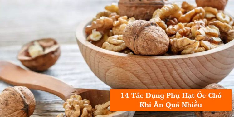 những tác dụng phụ hạt óc chó